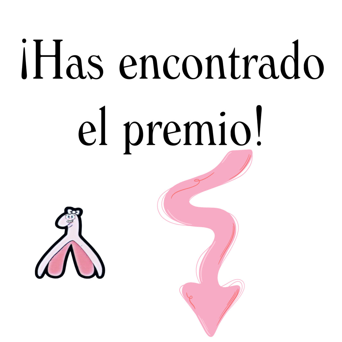¡Has encontrado el premio!